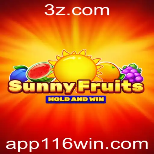 Descubra o Fascinante Mundo do SunnyFruits no 116win APP