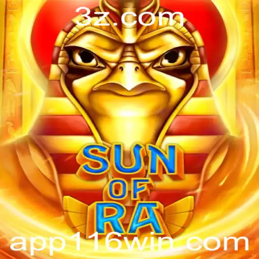 Descubra o Empolgante Mundo do Jogo SunofRa com 116win APP